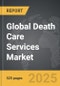 Death Care Services - Global Strategic Business Report - Product Image