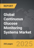 Continuous Glucose Monitoring Systems - Global Strategic Business Report- Product Image