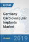 Germany Cardiovascular Implants Market: Prospects, Trends Analysis, Market Size and Forecasts up to 2025 - Product Thumbnail Image