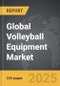 Volleyball Equipment: Global Strategic Business Report - Product Image