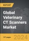 Veterinary CT Scanners: Global Strategic Business Report - Product Image