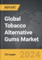 Tobacco Alternative Gums - Global Strategic Business Report - Product Thumbnail Image