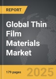 Thin Film Materials - Global Strategic Business Report- Product Image