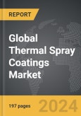 Thermal Spray Coatings - Global Strategic Business Report- Product Image