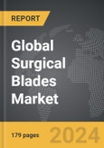 Surgical Blades - Global Strategic Business Report- Product Image
