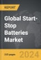 Start-Stop Batteries - Global Strategic Business Report - Product Image