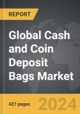 Cash and Coin Deposit Bags - Global Strategic Business Report- Product Image