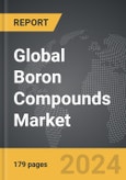Boron Compounds - Global Strategic Business Report- Product Image