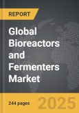 Bioreactors and Fermenters: Global Strategic Business Report- Product Image