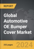 Automotive OE Bumper Cover: Global Strategic Business Report- Product Image
