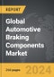 Automotive Braking Components - Global Strategic Business Report - Product Thumbnail Image