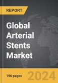 Arterial Stents - Global Strategic Business Report- Product Image