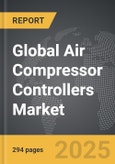 Air Compressor Controllers - Global Strategic Business Report- Product Image