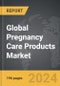 Pregnancy Care Products - Global Strategic Business Report - Product Image