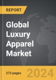 Luxury Apparel - Global Strategic Business Report- Product Image