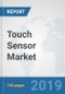 Touch Sensor Market: Global Industry Analysis, Trends, Market Size, and Forecasts up to 2025 - Product Thumbnail Image