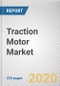 Traction Motor Market by Application, Type and Power Rating: Global Opportunity Analysis and Industry Forecast, 2020-2027 - Product Thumbnail Image