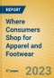 Where Consumers Shop for Apparel and Footwear - Product Image