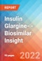Insulin Glargine- - Biosimilar Insight, 2022 - Product Image