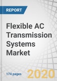 Flexible AC Transmission Systems (FACTS) Market with Covid-19 Impact Analysis by Compensation Type (Shunt, Series, and Combined), Generation Type, Vertical, Component, Application, Functionality, and Geography - Global Forecast to 2025- Product Image