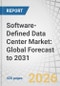 Software-Defined Data Center Market: Global Forecast to 2031 - Product Thumbnail Image