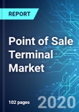 Point of Sale (POS) Terminal Market: Size and Forecasts with Impact Analysis of COVID-19 (2020 Edition)- Product Image