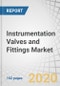 Instrumentation Valves and Fittings Market with COVID-19 Impact Analysis by Product (Valves, Fittings, and Actuators), Industry (Oil & Gas, Food & Beverages, Chemicals, Healthcare, Pulp & Paper, and Energy & Power), and Region - Global Forecast to 2025 - Product Thumbnail Image