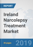 Ireland Narcolepsy Treatment Market: Prospects, Trends Analysis, Market Size and Forecasts up to 2025- Product Image