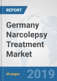 Germany Narcolepsy Treatment Market: Prospects, Trends Analysis, Market Size and Forecasts up to 2025- Product Image