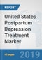 United States Postpartum Depression Treatment Market: Prospects, Trends Analysis, Market Size and Forecasts up to 2025 - Product Thumbnail Image