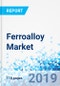 Ferroalloy Market By Type: Global Industry Perspective, Comprehensive Analysis, and Forecast, 2018-2026 - Product Thumbnail Image