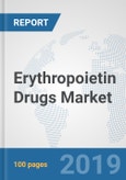Erythropoietin Drugs Market: Global Industry Analysis, Trends, Market Size, and Forecasts up to 2025- Product Image