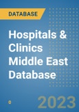 Hospitals & Clinics Middle East Database- Product Image