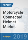 Motorcycle Connected Helmet Market: Global Industry Analysis, Trends, Market Size, and Forecasts up to 2025- Product Image