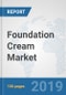 Foundation Cream Market: Global Industry Analysis, Trends, Market Size, and Forecasts up to 2025 - Product Thumbnail Image
