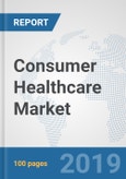 Consumer Healthcare Market: Global Industry Analysis, Trends, Market Size, and Forecasts up to 2025- Product Image