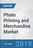 Photo Printing and Merchandise Market: Global Industry Analysis, Trends, Market Size, and Forecasts up to 2025- Product Image