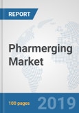 Pharmerging Market: Global Industry Analysis, Trends, Market Size, and Forecasts up to 2025- Product Image