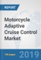 Motorcycle Adaptive Cruise Control Market: Global Industry Analysis, Trends, Market Size, and Forecasts up to 2025 - Product Thumbnail Image