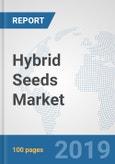 Hybrid Seeds Market: Global Industry Analysis, Trends, Market Size, and Forecasts up to 2025- Product Image
