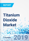Titanium Dioxide Market By Grade (Rutile and Anatase) and By Application (Paints & Coatings, Pulp & Paper, Plastics, Cosmetics, Ink, Food Additives, and Others): Global Industry Perspective, Comprehensive Analysis, and Forecast, 2018-2025- Product Image