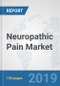 Neuropathic Pain Market: Global Industry Analysis, Trends, Market Size, and Forecasts up to 2025 - Product Thumbnail Image