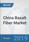 China Basalt Fiber Market: Prospects, Trends Analysis, Market Size and Forecasts up to 2024 - Product Thumbnail Image
