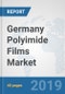 Germany Polyimide Films Market: Prospects, Trends Analysis, Market Size and Forecasts up to 2024 - Product Thumbnail Image