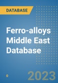 Ferro-alloys Middle East Database- Product Image