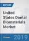 United States Dental Biomaterials Market: Prospects, Trends Analysis, Market Size and Forecasts up to 2024 - Product Thumbnail Image