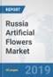 Russia Artificial Flowers Market: Prospects, Trends Analysis, Market Size and Forecasts up to 2025 - Product Thumbnail Image