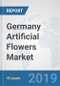 Germany Artificial Flowers Market: Prospects, Trends Analysis, Market Size and Forecasts up to 2025 - Product Thumbnail Image