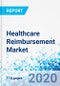 Healthcare Reimbursement Market - By Claim, By Service Provider, and By Region - Global Industry Perspective, Comprehensive Analysis, and Forecast, 2020 - 2026 - Product Thumbnail Image