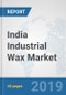 India Industrial Wax Market: Prospects, Trends Analysis, Market Size and Forecasts up to 2024 - Product Thumbnail Image